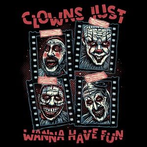 Graphic for Clowns Just Wanna Have Fun