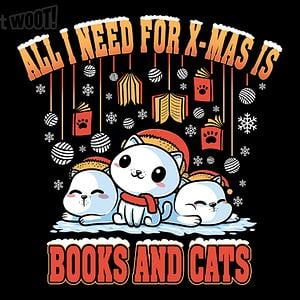 Graphic for All I Need For X-Mas Is Books & Cats