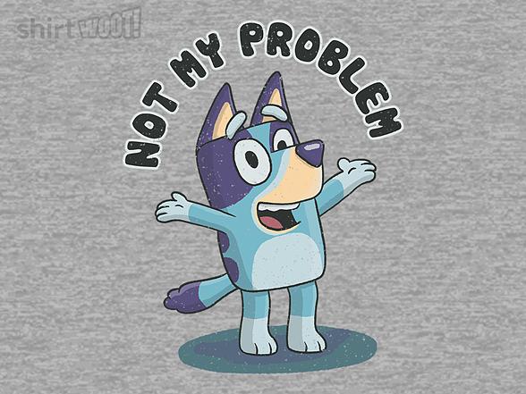Woot!: That's Not My Problem