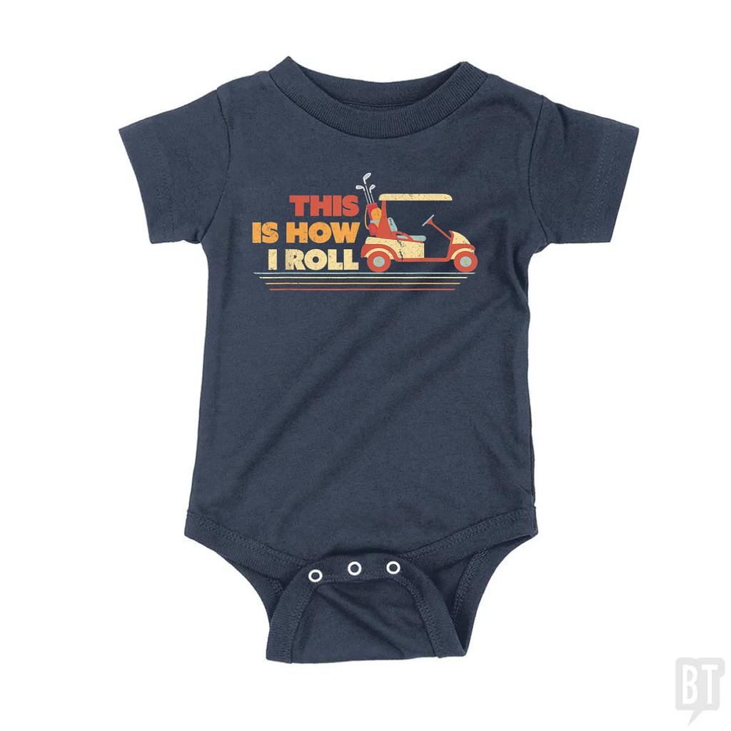 BustedTees: This is How I Roll Baby One-Piece