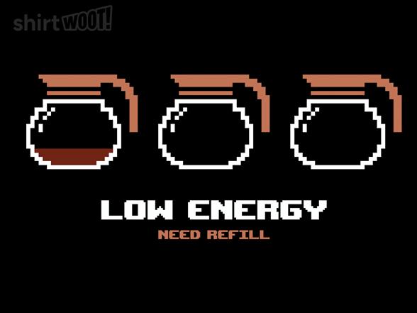 Woot!: Low Energy