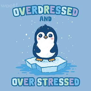 Graphic for Overdressed and Over Stressed