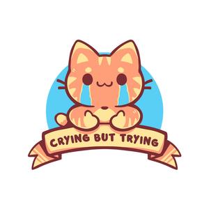Graphic for Crying But Trying