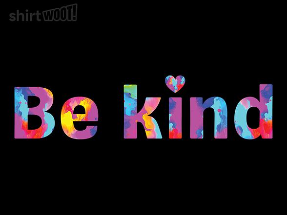 Woot!: Be Kind Dye