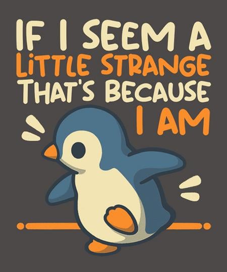 Qwertee: A little strange penguin