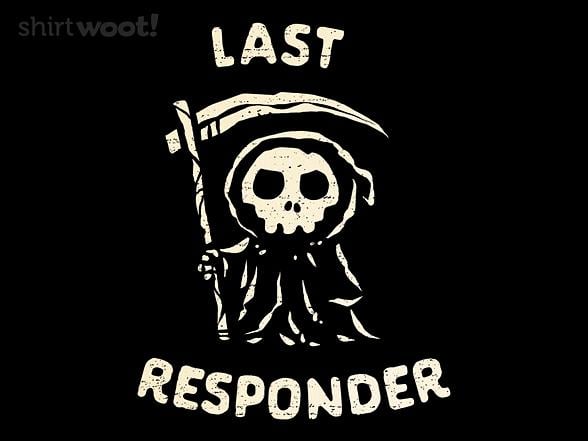 Woot!: The Last Responder