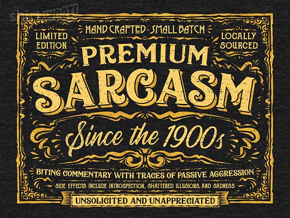Woot!: Premium Sarcasm