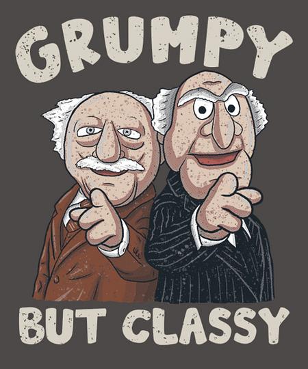 Qwertee: Grumpy but Classy