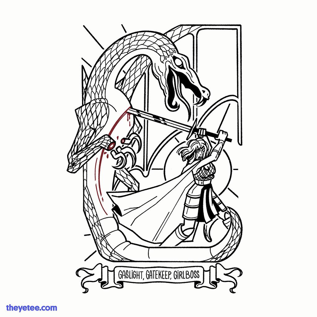 The Yetee: Gaslight, gatekeep, girlboss