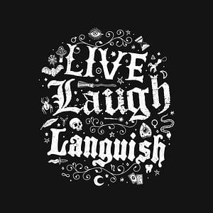 Graphic for Live Laugh Languish