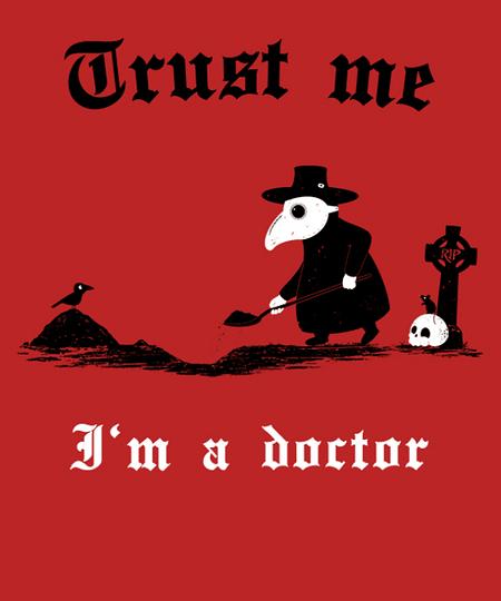 Qwertee: Trust me I'm a doctor