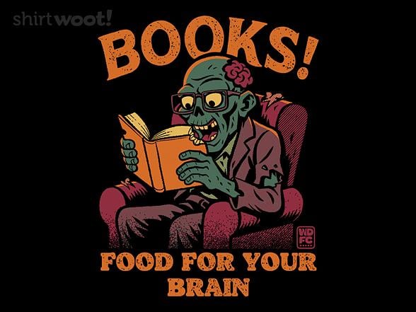 Woot!: BOOKS! Food For Your Brain