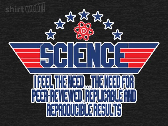 Woot!: I Feel the Need for Science