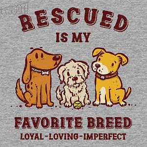 Graphic for Rescued Is My Favorite Breed