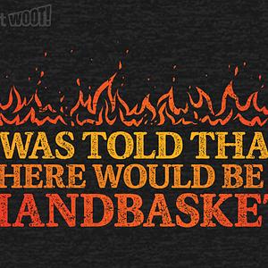 Graphic for Hell In A Handbasket