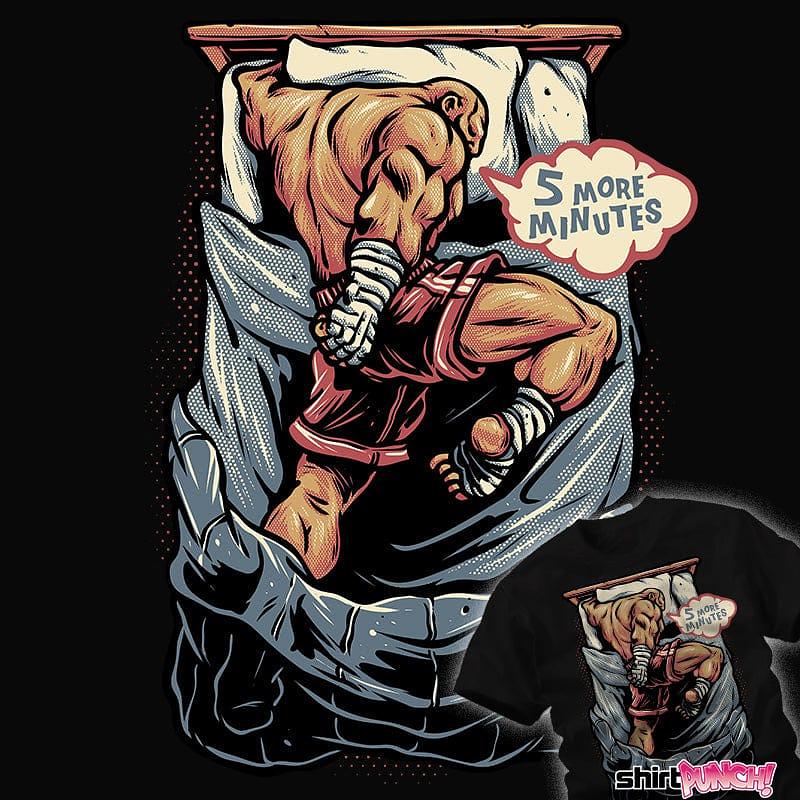 ShirtPunch: 5 More Minutes