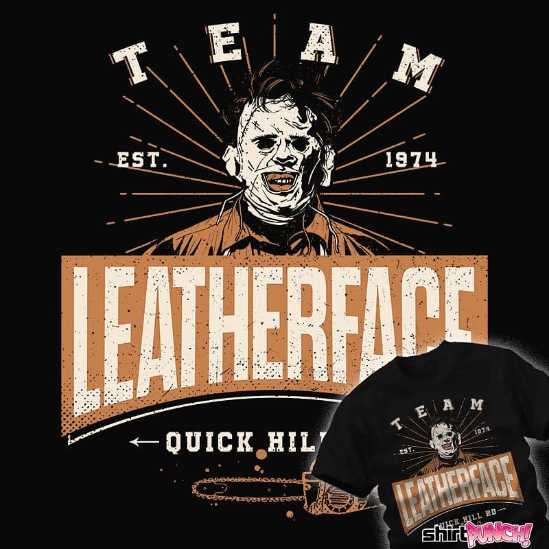 ShirtPunch: Team Leatherface