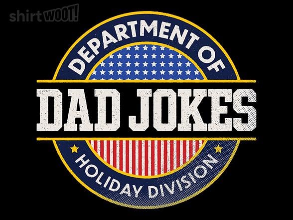 Woot!: Department of Dad Jokes