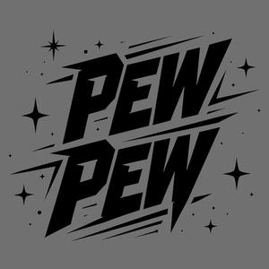 Graphic for PEW PEW