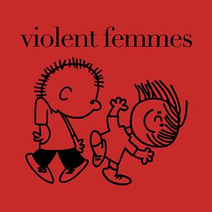 Graphic for violent femmes
