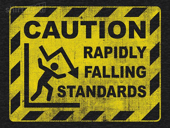 Woot!: Caution Rapidly Falling Standards