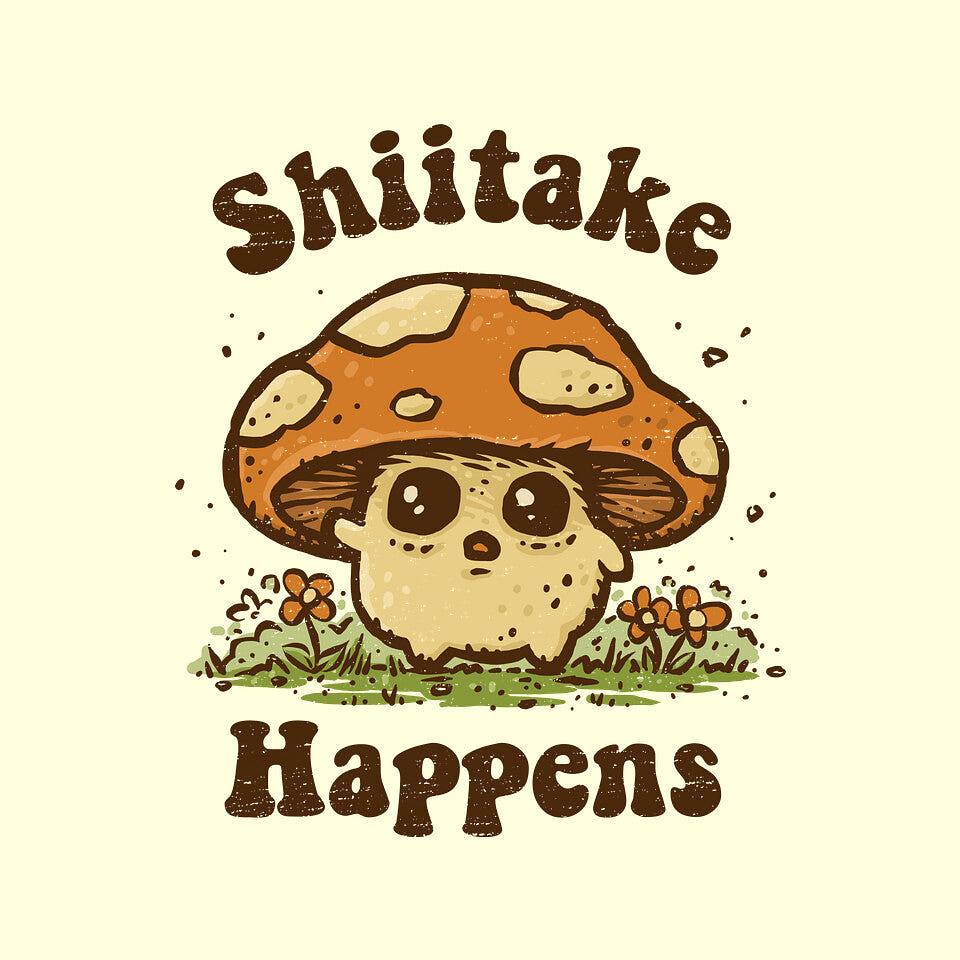 TeeFury: Shiitake Happens