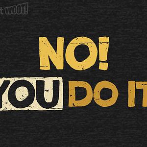 Graphic for No! YOU Do It.