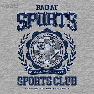Graphic for Bad at Sports Sports Club