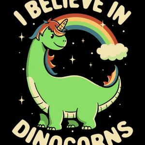 Graphic for I Believe in Dinocorns