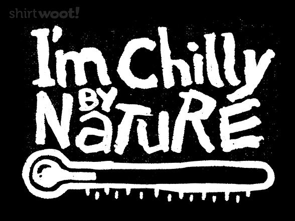 Woot!: Chilly By Nature