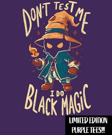 Qwertee: I Do Black Magic