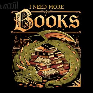 Graphic for I Need More Books