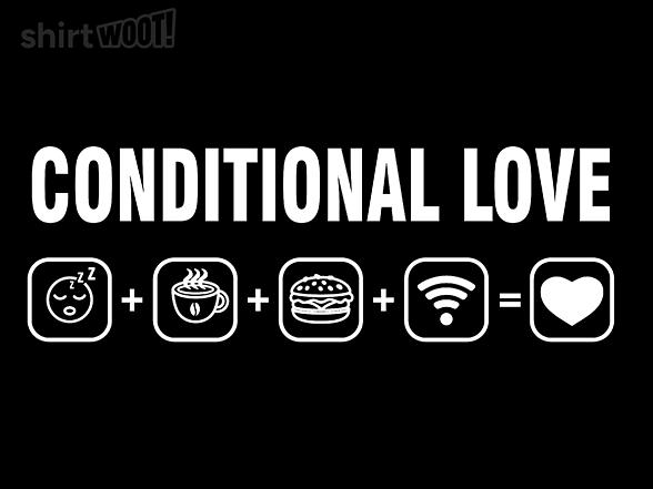 Woot!: Conditional Love