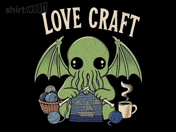 Woot!: Love Crafting