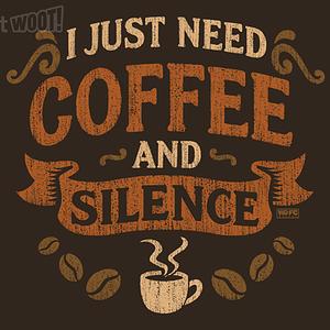 Graphic for I Just Need Coffee and Silence