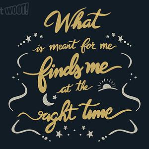 Graphic for What is Meant To Me Finds Me