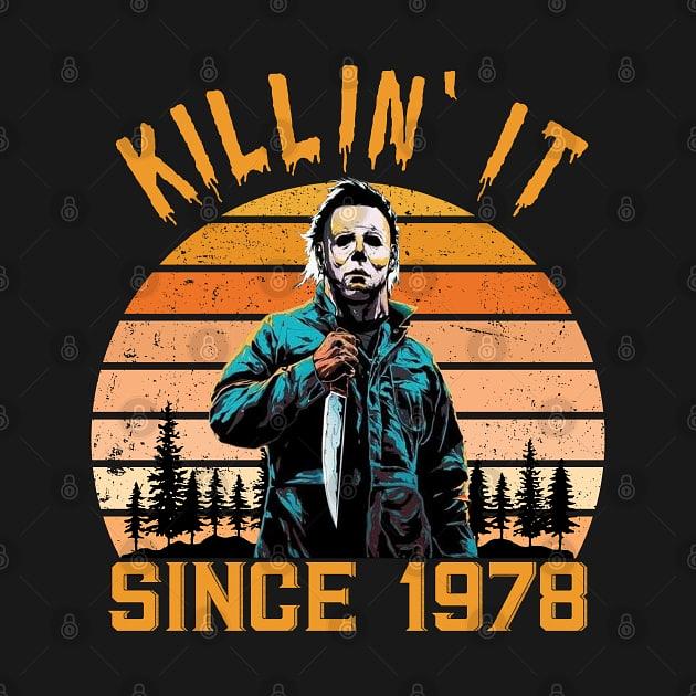 TeePublic: Killin' It Since 1978 - Michael Myers vintage Halloween