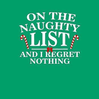 BustedTees: Naughty List And I Regret Nothing Hoodie