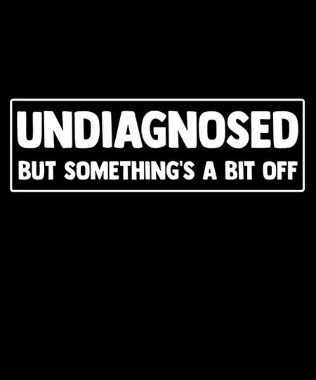 Qwertee: Undiagnosed