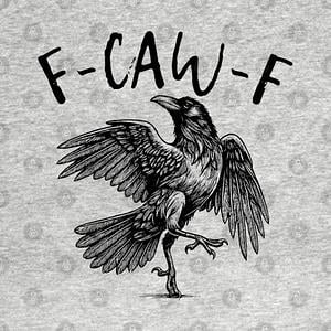 Graphic for F-Caw-F