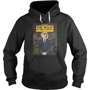Graphic for The Woof Of Wall Street Hoodie