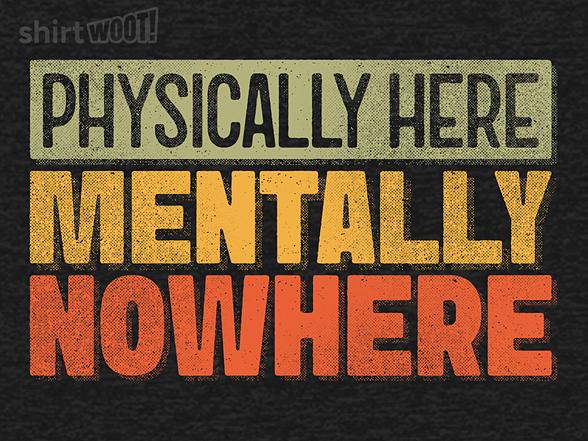 Woot!: Mentally Nowhere