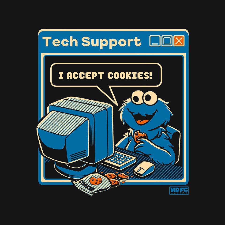 TeeFury: Tech Support I Accept Cookies