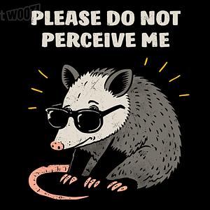 Graphic for Please Do Not Perceive Me
