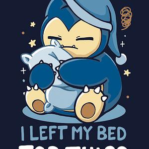 Graphic for I left my bed for this?