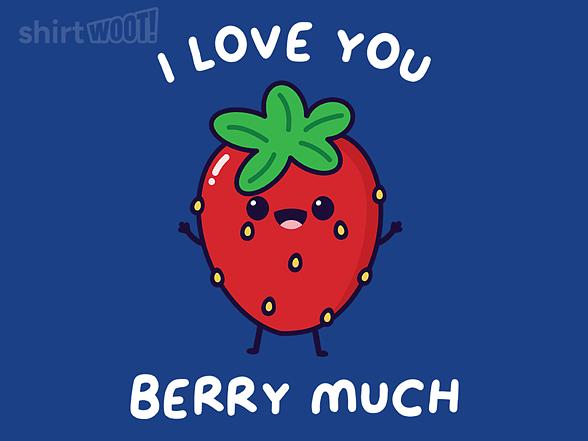 Woot!: I Love You Berry Much