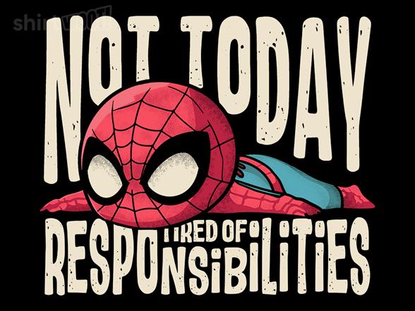 Woot!: Tired of Responsibilities