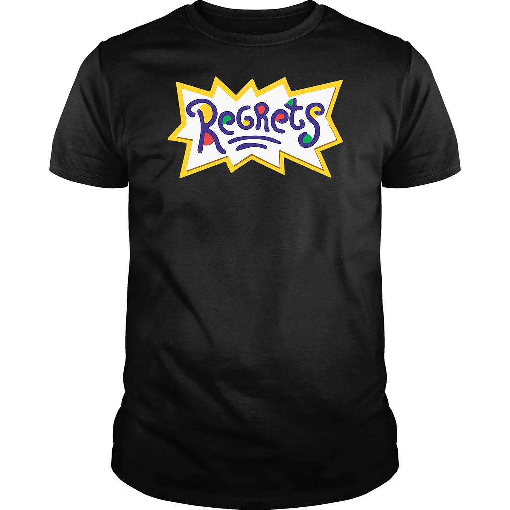 BustedTees: Regrets