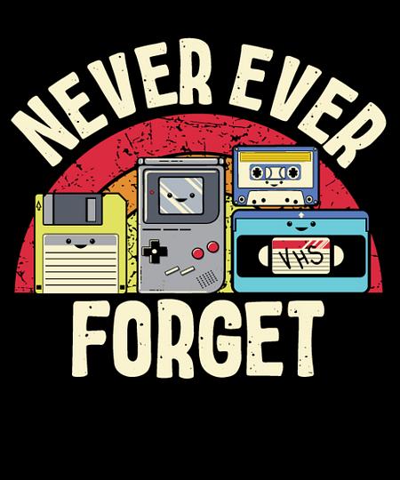 Qwertee: NEVER FORGET