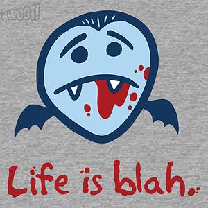 Graphic for Life is Blah